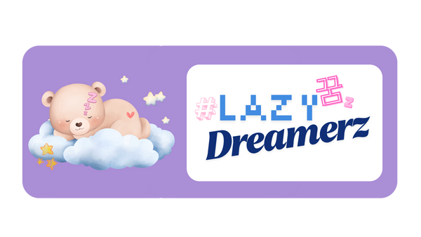 Lazy Dreamerz (꿈)